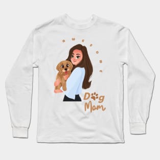 Awesome Dog Mom Long Sleeve T-Shirt